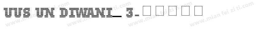 UUS UN DIWANI_3字体转换
